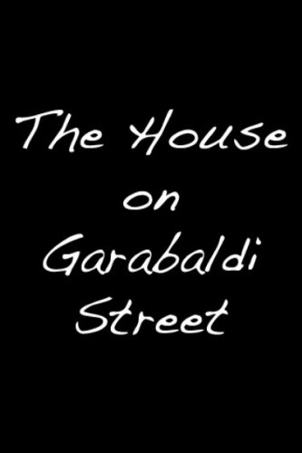  فیلم سینمایی The House on Garibaldi Street به کارگردانی Peter Collinson