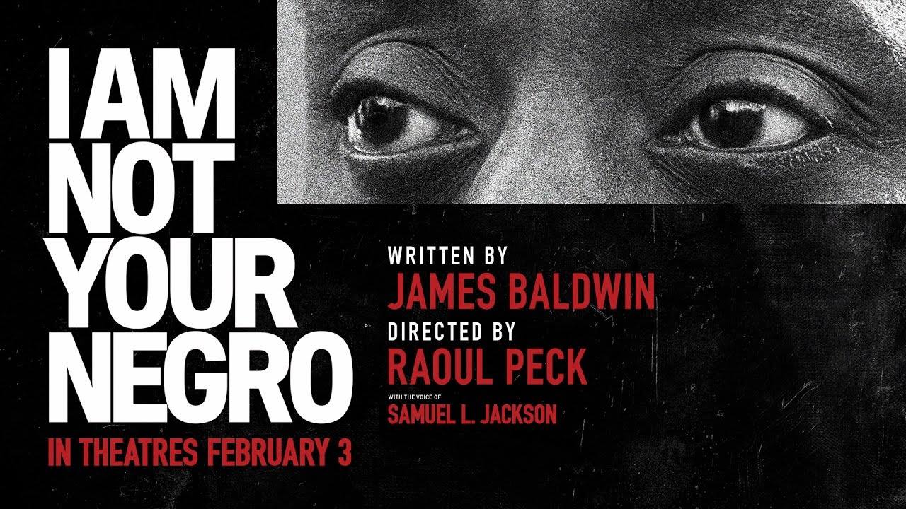  فیلم سینمایی I Am Not Your Negro به کارگردانی Raoul Peck