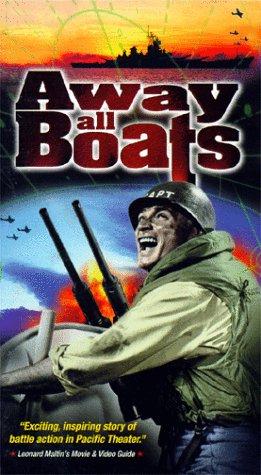  فیلم سینمایی Away All Boats به کارگردانی Joseph Pevney