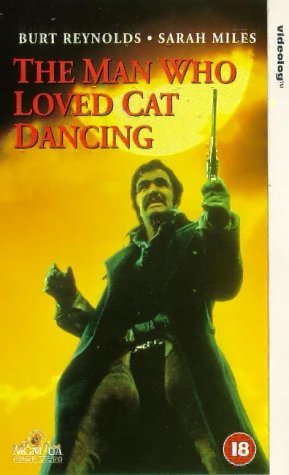  فیلم سینمایی The Man Who Loved Cat Dancing به کارگردانی Richard C. Sarafian