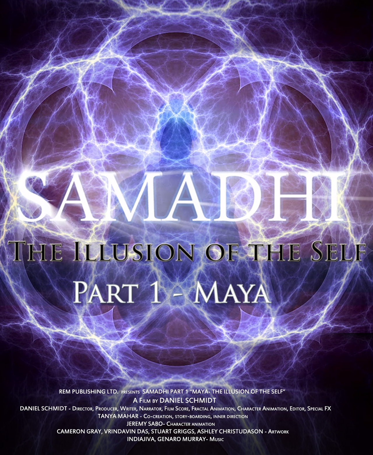  فیلم سینمایی Samadhi Part 1: Maya, the Illusion of the Self به کارگردانی Daniel Schmidt