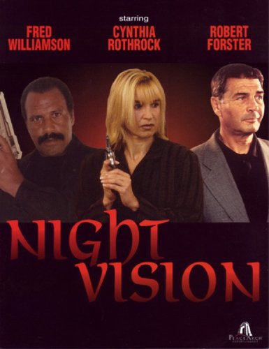 Fred Williamson در صحنه فیلم سینمایی Night Vision به همراه Robert Forster و Cynthia Rothrock