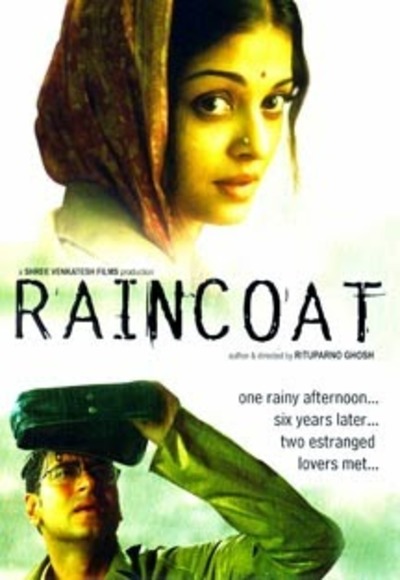  فیلم سینمایی Raincoat به کارگردانی Rituparno Ghosh