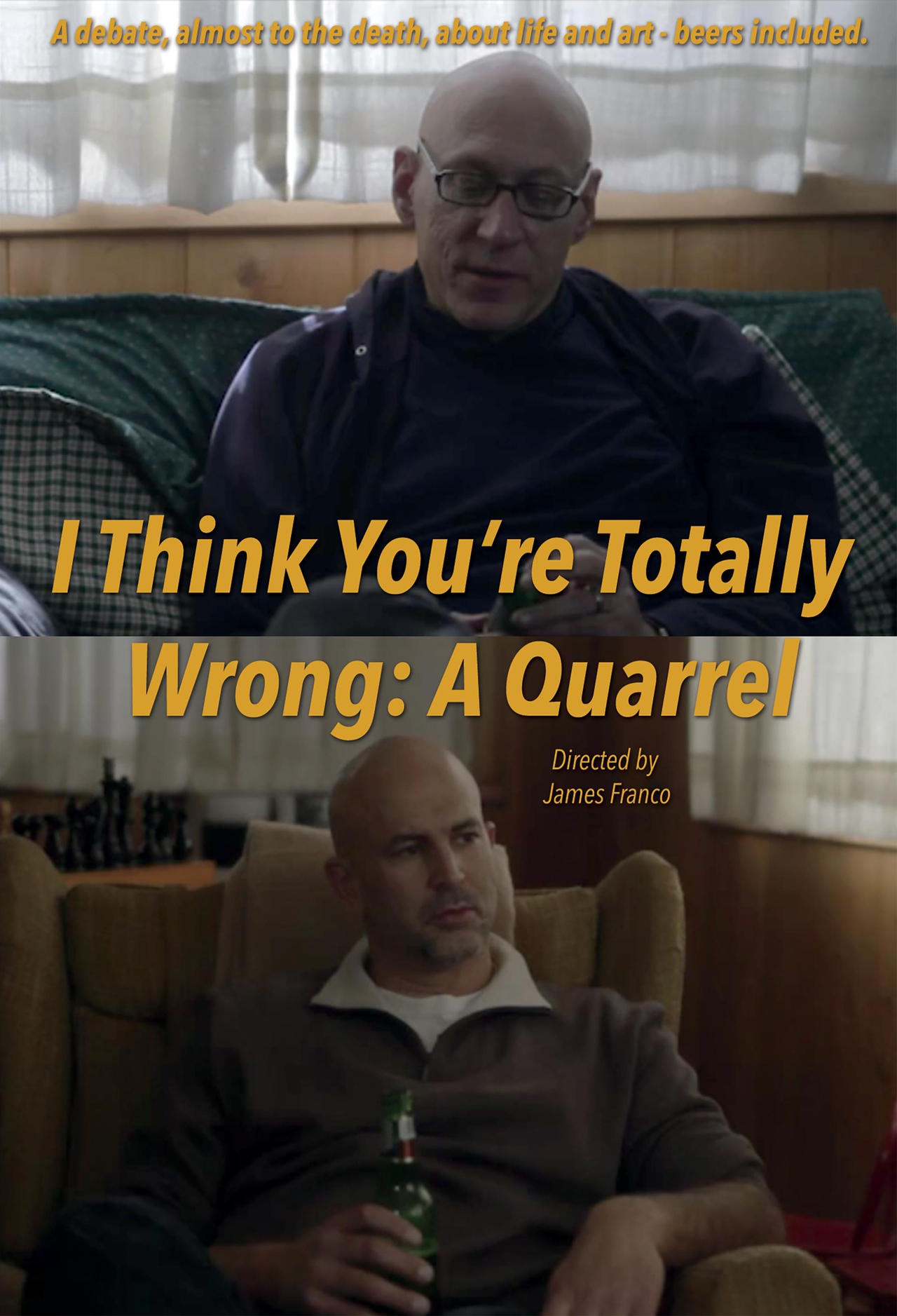  فیلم سینمایی I Think You're Totally Wrong: A Quarrel با حضور Caleb Powell و David Shields