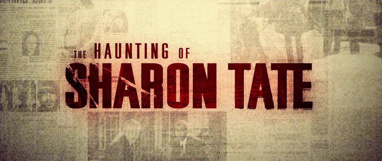  فیلم سینمایی The Haunting of Sharon Tate به کارگردانی Daniel Farrands