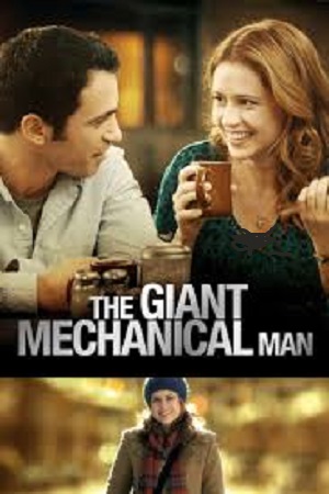  فیلم سینمایی The Giant Mechanical Man به کارگردانی Lee Kirk