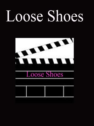  فیلم سینمایی Loose Shoes به کارگردانی 