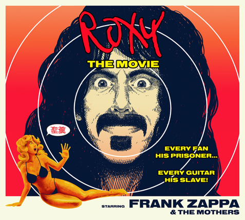  فیلم سینمایی Roxy the Movie به کارگردانی Frank Zappa