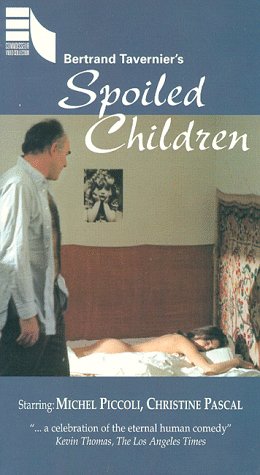  فیلم سینمایی Spoiled Children به کارگردانی Bertrand Tavernier