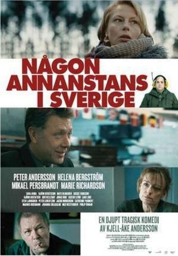  فیلم سینمایی Någon annanstans i Sverige به کارگردانی Kjell-Åke Andersson