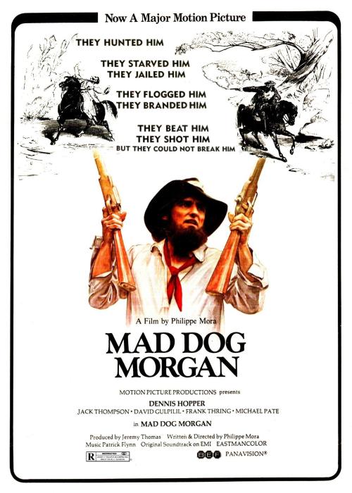  فیلم سینمایی Mad Dog Morgan به کارگردانی Philippe Mora