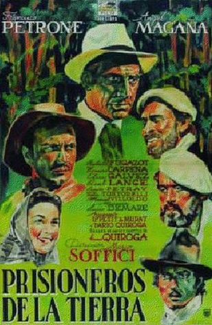  فیلم سینمایی Prisioneros de la tierra به کارگردانی Mario Soffici