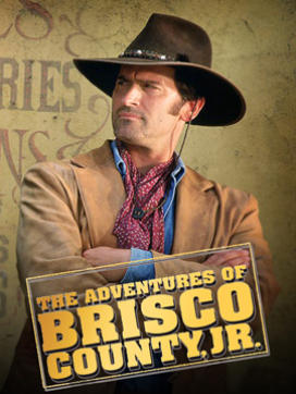  سریال تلویزیونی The Adventures of Brisco County Jr. به کارگردانی 