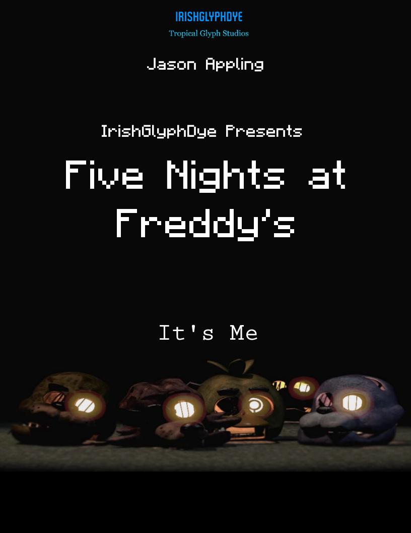 Jason Appling در صحنه سریال تلویزیونی IrishGlyphDye: Five Nights at Freddy's