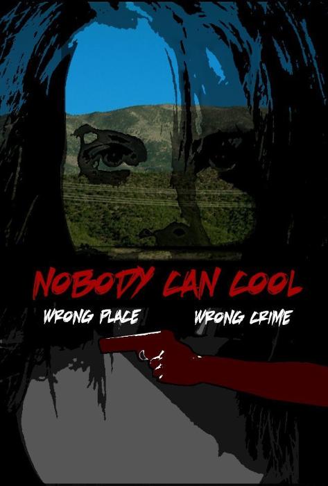  فیلم سینمایی Nobody Can Cool به کارگردانی 