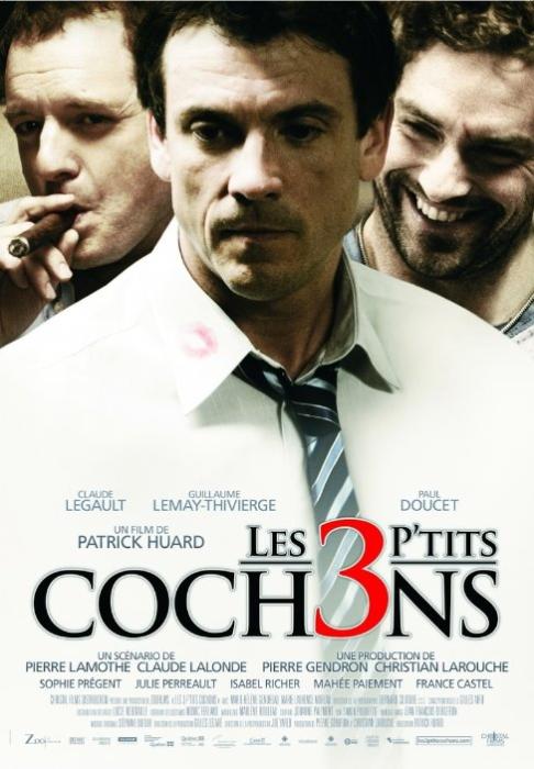  فیلم سینمایی Les 3 p'tits cochons به کارگردانی Patrick Huard