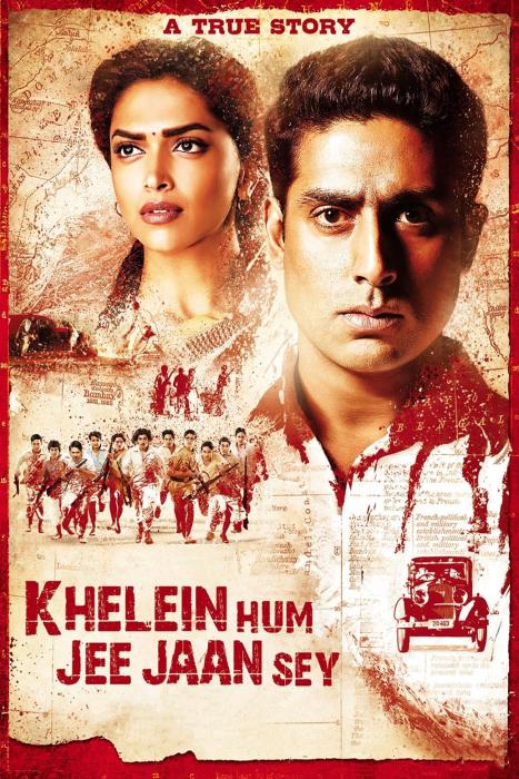  فیلم سینمایی Khelein Hum Jee Jaan Sey با حضور Deepika Padukone و Abhishek Bachchan