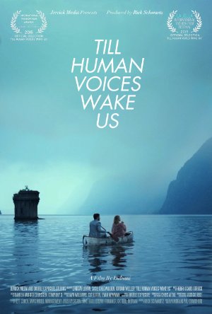  فیلم سینمایی Till Human Voices Wake Us به کارگردانی Michael Petroni