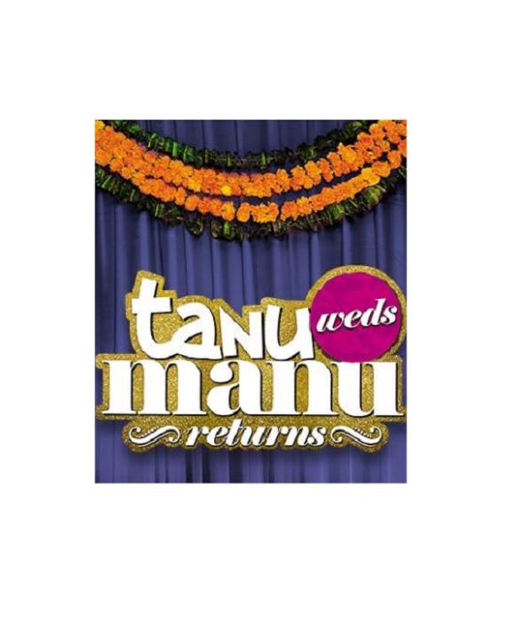  فیلم سینمایی Tanu Weds Manu Returns به کارگردانی Aanand Rai