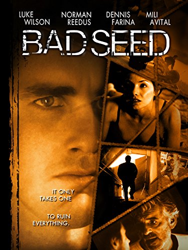  فیلم سینمایی Bad Seed به کارگردانی Jon Bokenkamp