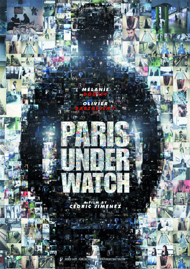  فیلم سینمایی Paris Under Watch به کارگردانی Cédric Jimenez و Arnaud Duprey