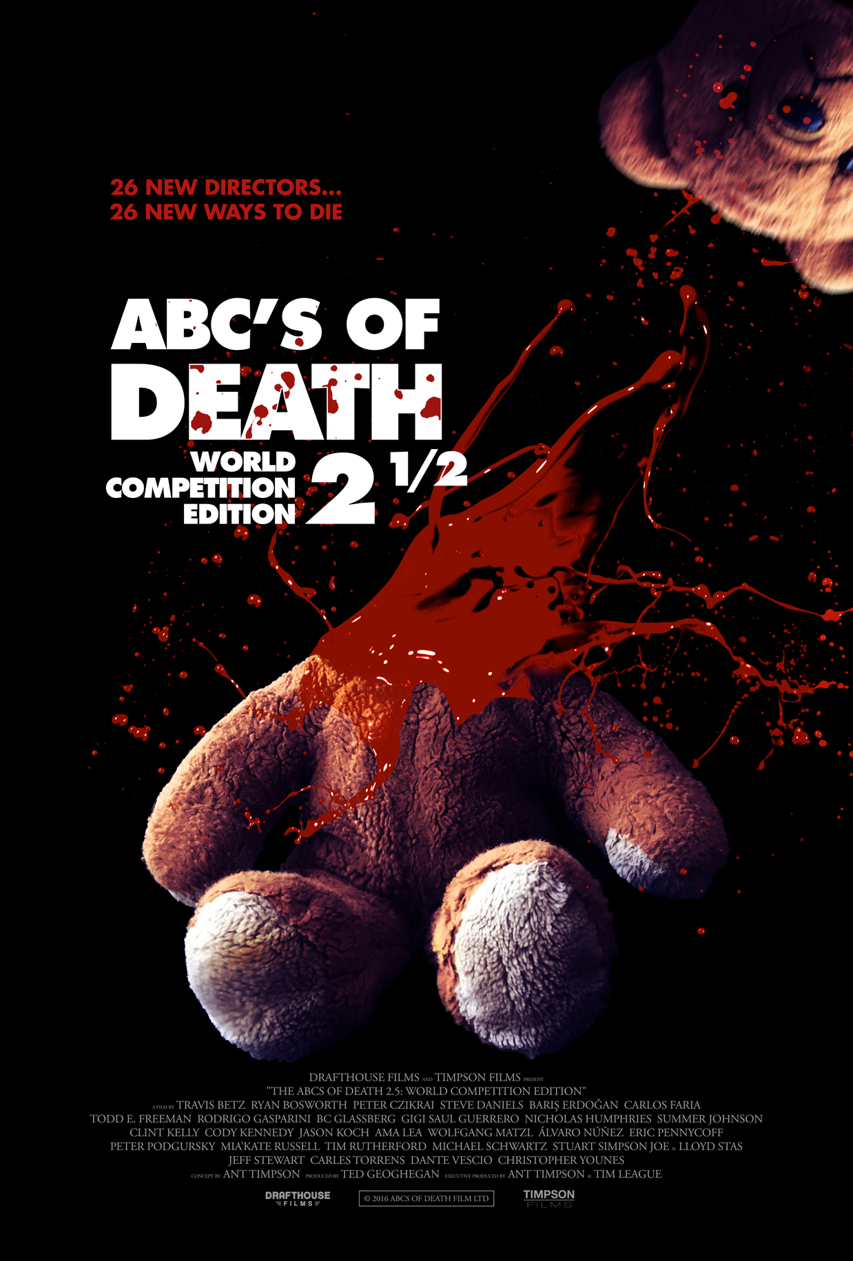  فیلم سینمایی ABCs of Death 2.5 به کارگردانی Travis Betz و Baris Erdogan و Zac Blair و Ryan Bosworth و Peter Czikrai و Steve Daniels و Carlos Faria و Todd E. Freeman و Rodrigo Gasparini و Brett Glassberg