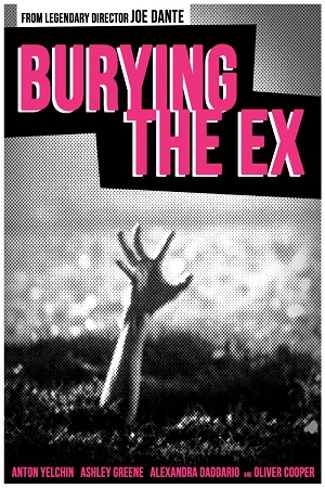  فیلم سینمایی Burying the Ex به کارگردانی Joe Dante