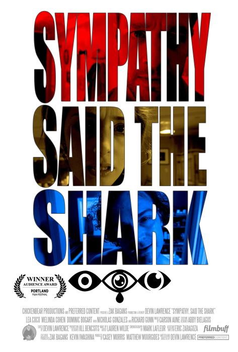  فیلم سینمایی Sympathy, Said the Shark به کارگردانی 