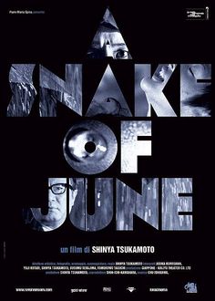  فیلم سینمایی A Snake of June به کارگردانی Shin'ya Tsukamoto