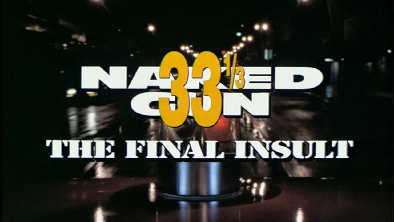  فیلم سینمایی Naked Gun 33 1/3: The Final Insult به کارگردانی Peter Segal