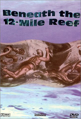  فیلم سینمایی Beneath the 12-Mile Reef به کارگردانی Robert D. Webb