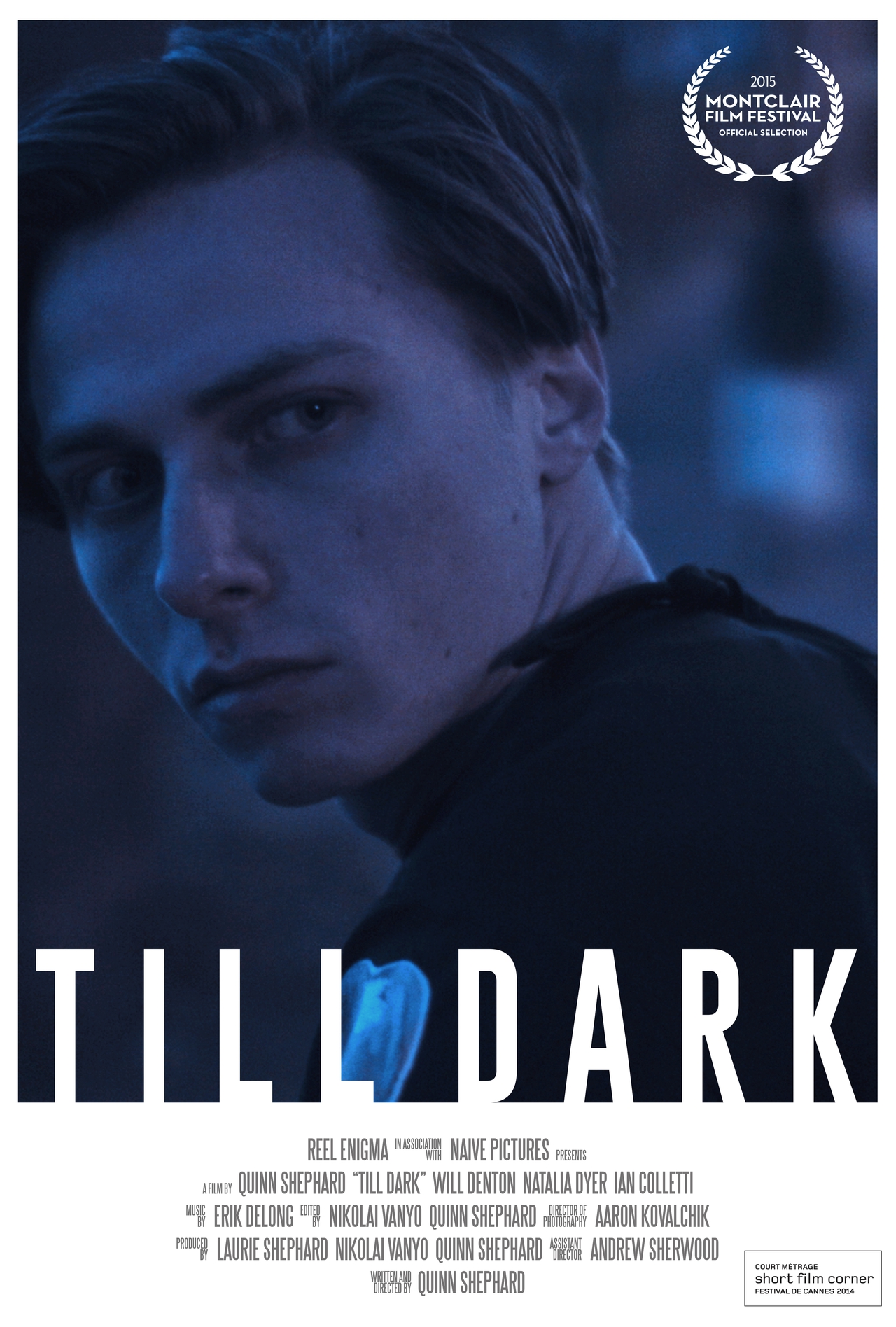  فیلم سینمایی Till Dark به کارگردانی Quinn Shephard