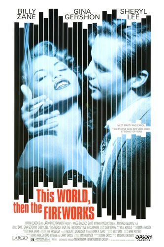  فیلم سینمایی This World, Then the Fireworks به کارگردانی Michael Oblowitz