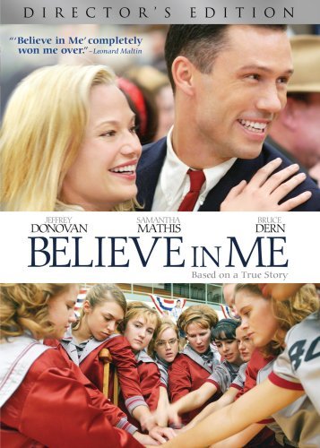  فیلم سینمایی Believe in Me به کارگردانی Robert Collector