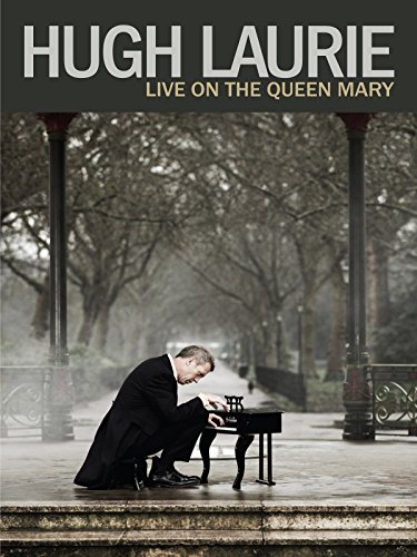  فیلم سینمایی Hugh Laurie: Live On The Queen Mary به کارگردانی Bruce Green