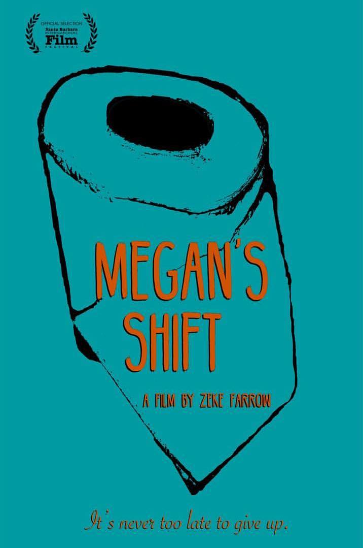  فیلم سینمایی Megan's Shift به کارگردانی Zeke Farrow