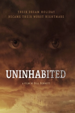  فیلم سینمایی Uninhabited به کارگردانی Bill Bennett