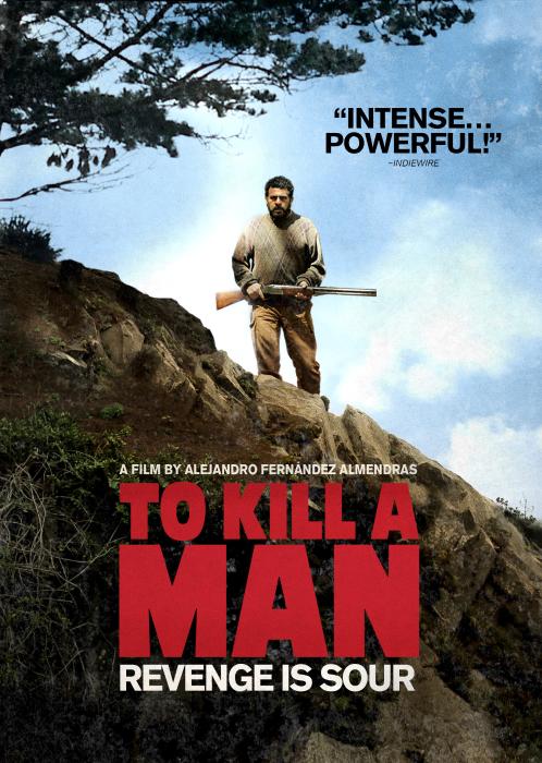  فیلم سینمایی To Kill a Man به کارگردانی Alejandro Fernández Almendras