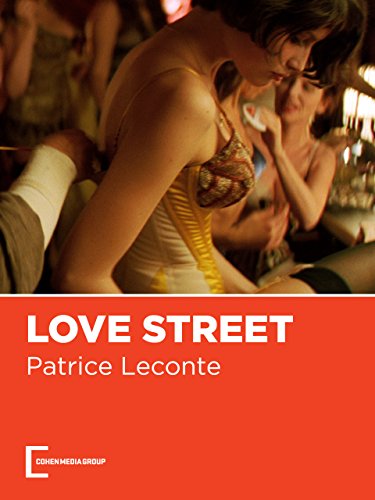  فیلم سینمایی Love Street به کارگردانی Patrice Leconte