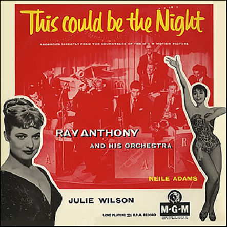 Julie Wilson در صحنه فیلم سینمایی This Could Be the Night به همراه Neile Adams و Ray Anthony