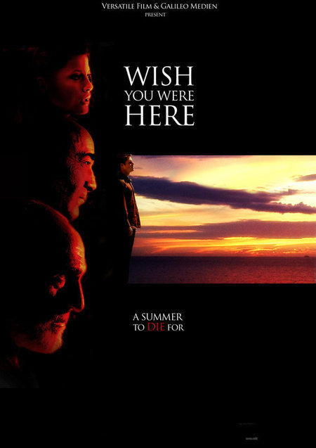  فیلم سینمایی Wish You Were Here به کارگردانی Darryn Welch