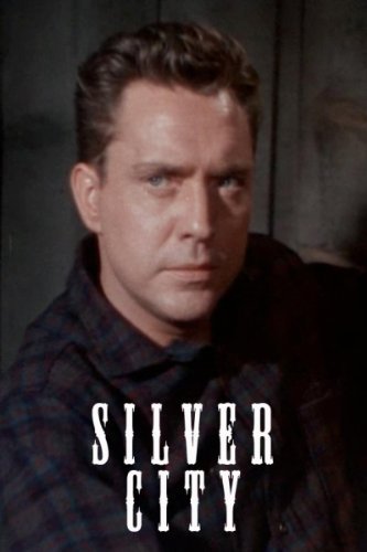  فیلم سینمایی Silver City با حضور Edmond O'Brien