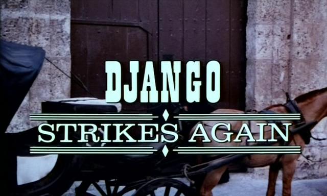  فیلم سینمایی Django Strikes Again به کارگردانی Nello Rossati