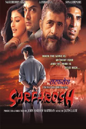  فیلم سینمایی Sarfarosh به کارگردانی John Mathew Matthan