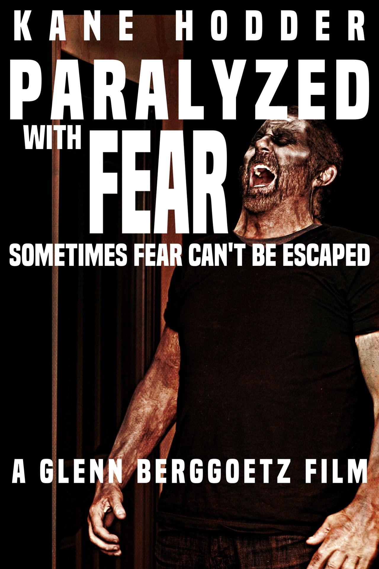  فیلم سینمایی Paralyzed with Fear به کارگردانی Glenn Berggoetz