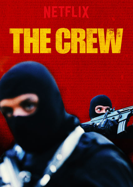  فیلم سینمایی The Crew به کارگردانی Julien Leclercq