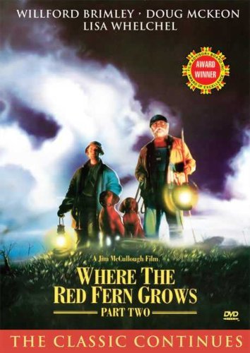  فیلم سینمایی Where the Red Fern Grows: Part Two به کارگردانی Jim McCullough Jr.