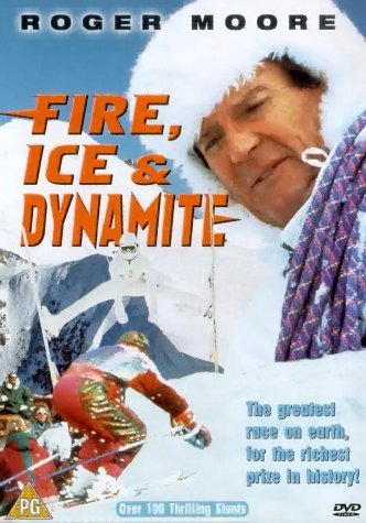  فیلم سینمایی Fire, Ice & Dynamite به کارگردانی Willy Bogner