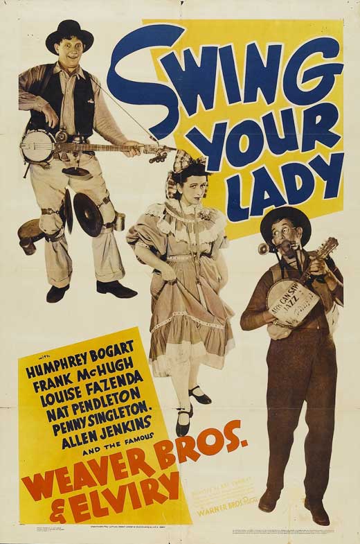  فیلم سینمایی Swing Your Lady با حضور Leon Weaver، Frank Weaver و June Weaver