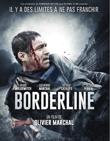  فیلم سینمایی Borderline به کارگردانی Olivier Marchal